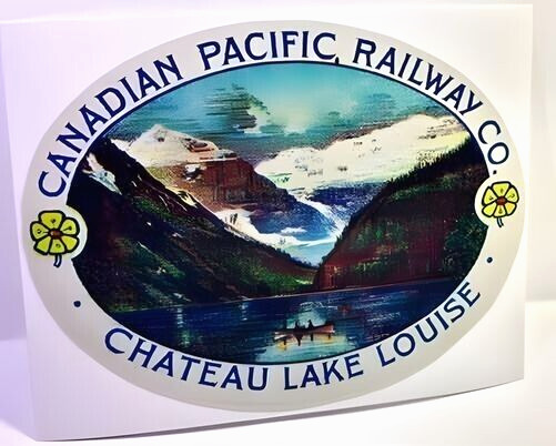 Canadian Pacific Railway Lake Louise Vintage Style Travel Decal / Vinyl Sticker