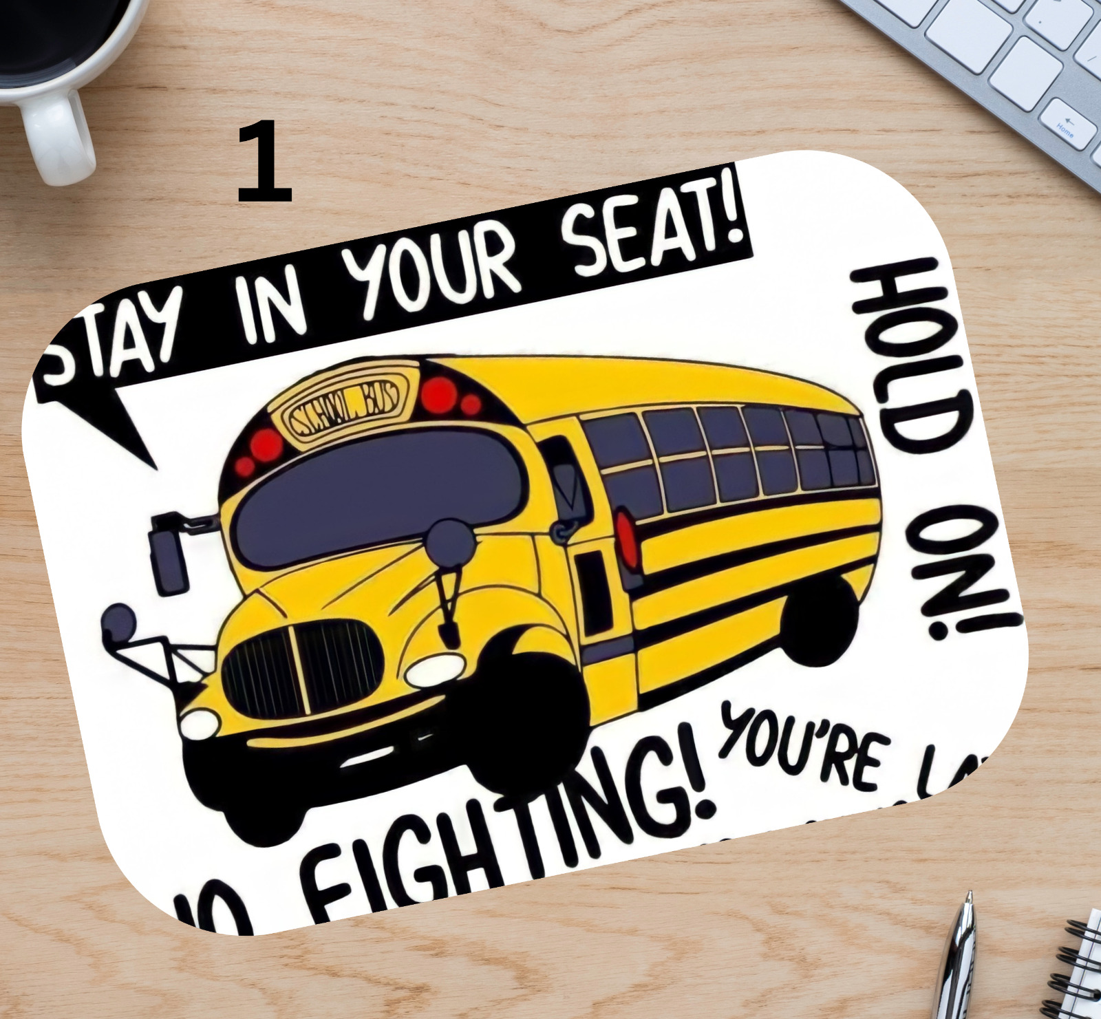 School Bus Driver Mouse pad - Ships from USA - 9.25 X 7.75