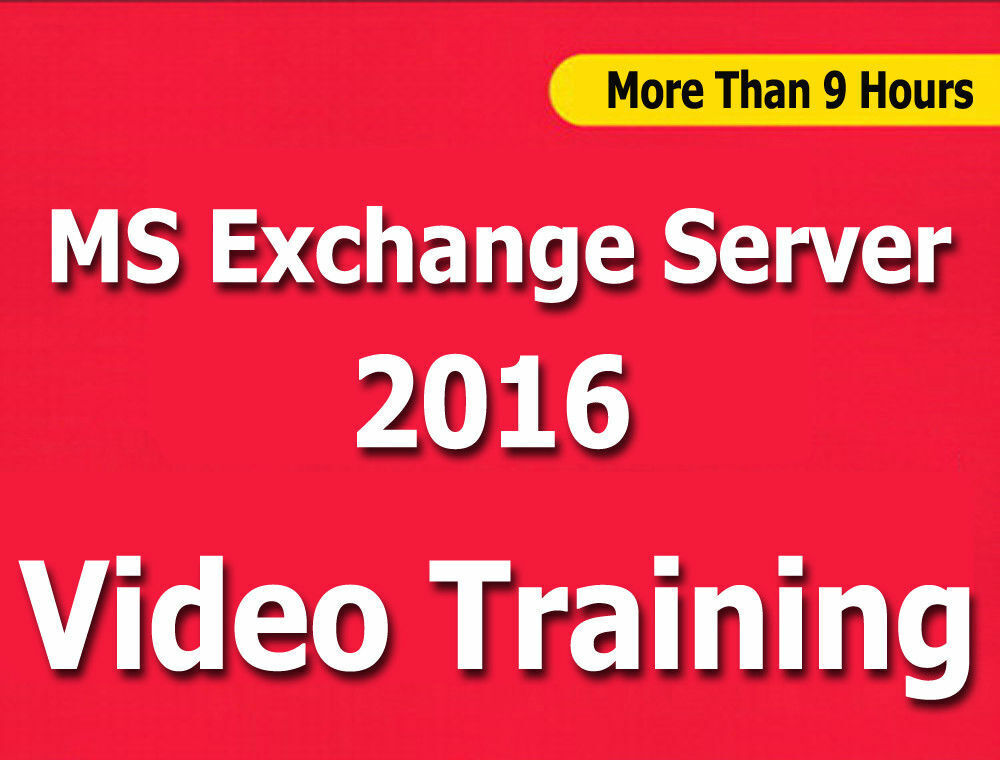 Learn Exchange Server 2016 From Beginner to Expert Video Training Tutorial CBT