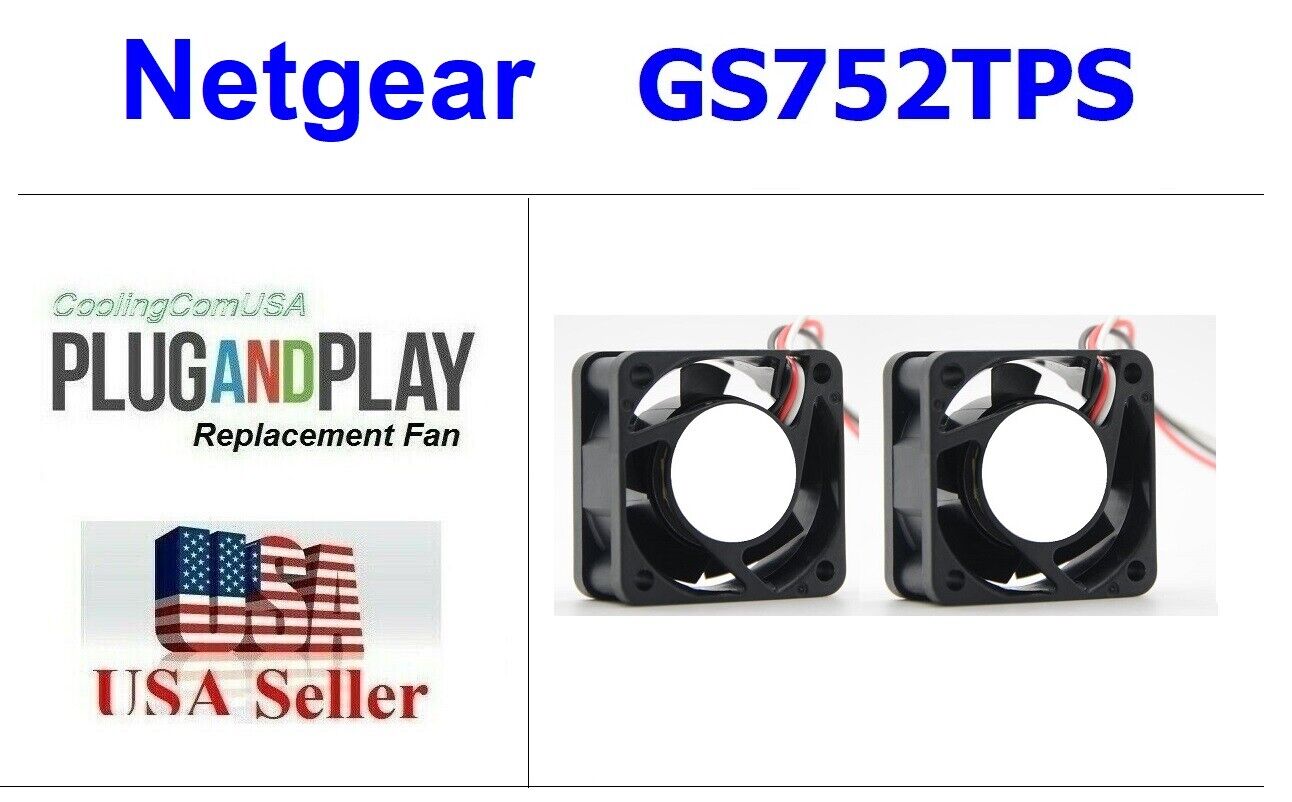 Set of 2x New Replacement Fans for NETGEAR ProSAFE GS752TPS