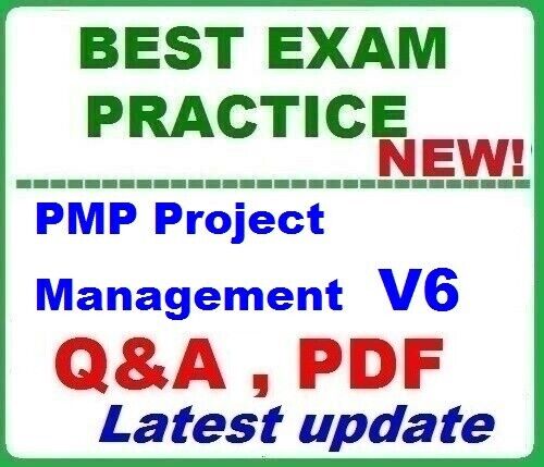 PMP Project Management Professional V6   BEST EXAM Q&A  ~LATEST 2024
