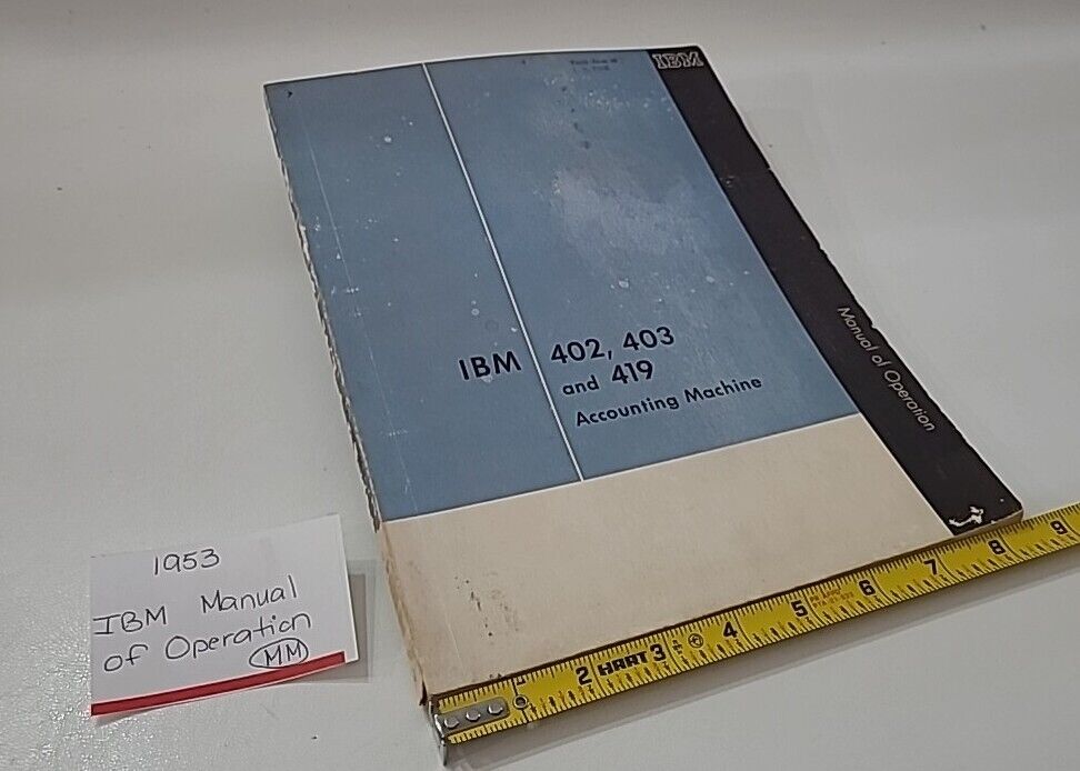 IBM Manual Of Operation Book 402 403 & 419 Accounting Machine Vintage 1953 MM
