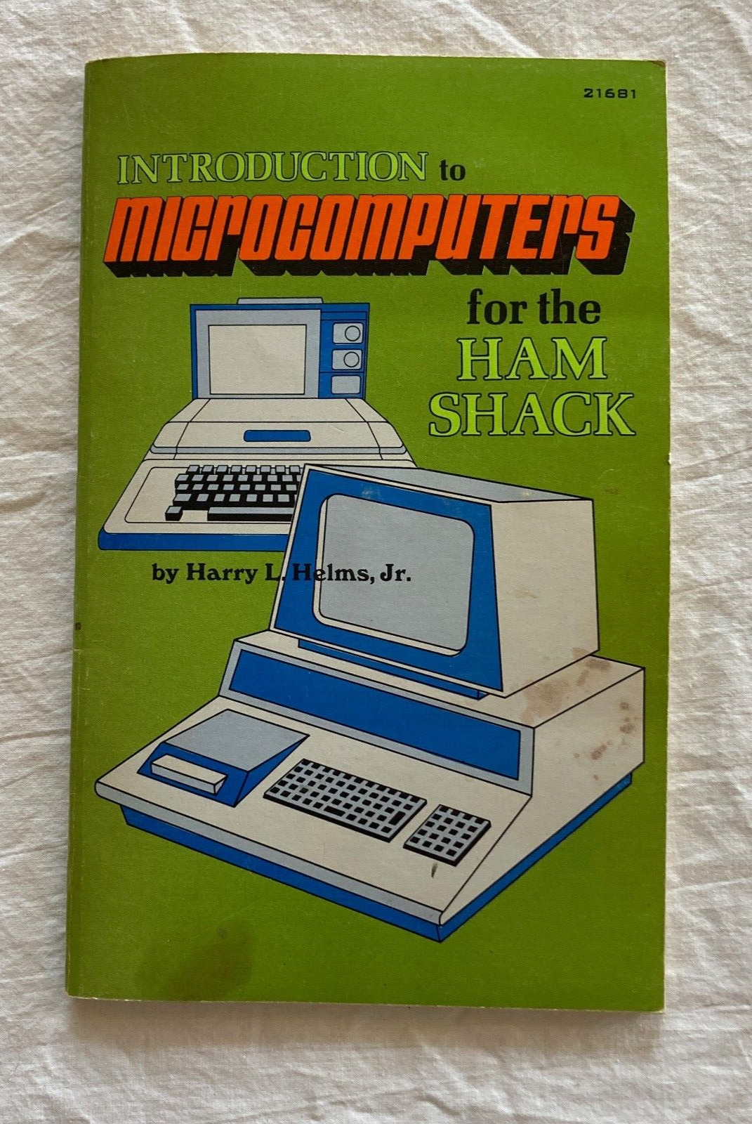 Rare Vintage Microcomputers for the Ham Shack Book Harry Helms Jr 1979 First Ed