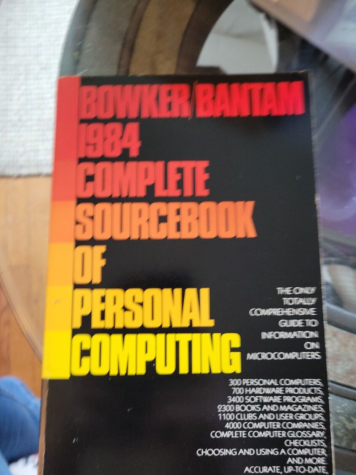 Bowker/Bantam 1984 Complete Sourcebook Of Personal Computing Vintage sc