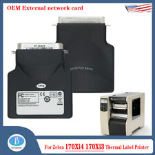NEW OEM External network card for Zebra 170Xi4 170Xi3 Thermal Label Printer Lots picture