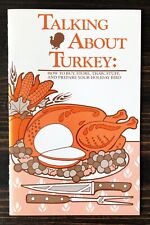 Talking About Turkey : How to Buy, Store, Thaw, Stuff, and Prepare Booklet picture