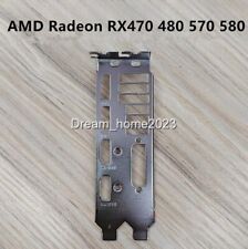 Bracket For Sapphire AMD Radeon RX470 RX 480 RX 570 RX580 Graphics Video Card picture