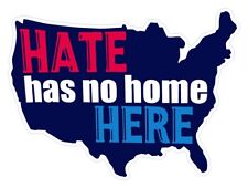 Hate Has No Home Here Sticker picture