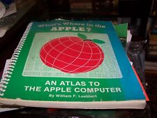 Apple II What's Where in the Apple by William F. Luebbert 1981 picture