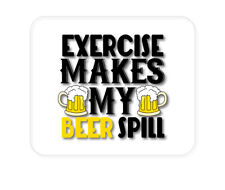 CUSTOM Mouse Pad 1/4 - Exercise Makes My Beer Spill picture