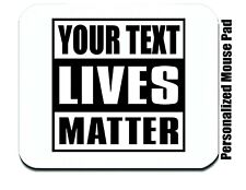 Custom Printed Mouse Pad Your Text Lives Matter Mouse Pad Personalized Mousepad picture