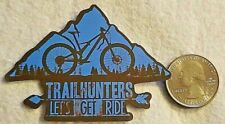 Trailhunters Let's Get Ride With Bike In Front of Mountains Sticker Decal Unique picture