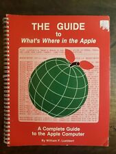 The Guide to What's Where in the Apple by William F. Luebbert 1982 picture