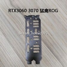 Bracket For ASUS ROG RTX 3060 RTX 3060 Ti RTX 3070 GAMING Graphics Video Card picture