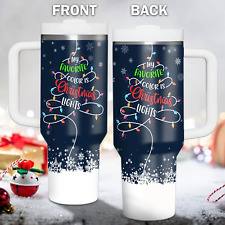 Christmas Cup My favorite Color Is Christmas Lights 40oz Tumbler 5D Printed picture