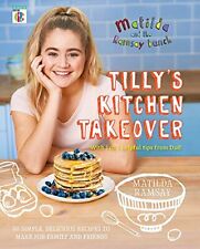 Matilda & the Ramsay Bunch: Tilly's Kitchen Takeover By Tilly Ra picture