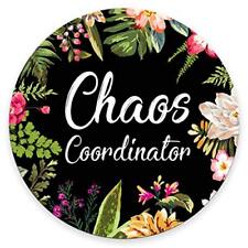Funny Quote Gaming Round Mouse Pad Custom Chaos Coordinator Quotes Vintage Co... picture