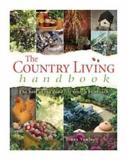 The Country Living Handbook: The Best of the Good Life Month ... by Diana Vowles picture