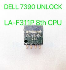 DELL LATITUDE 7390 BIOS CHIP PASSWORD UNLOCK 8th CPU LA-F311P PREPROGRAMMED picture