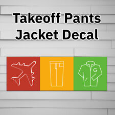 Takeoff Your Pants and Jacket Decal (vinyl for Car laptop window tumbler water b picture