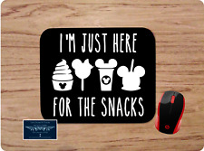I'M JUST HERE FOR THE SNACKS DISNEY MICKEY INSPIRED CUSTOM MOUSEPAD DESK MAT picture