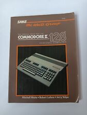 SAMS The Official Book for the Commodore 128 PC Waite Group, Lafore, Volpe picture