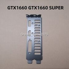 Bracket For ASUS GTX1660 GTX1660 Super 6GB Graphics Video Card picture