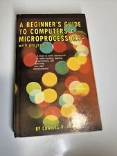 1978 Beginners Guide To Computers And Microprocessors With Projects picture