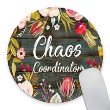 Funny Quote Round Mouse Pad Custom Chaos Coordinator Quotes Vintage Colored F... picture