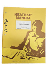 Vintage 70's Heathkit Manual for the Video Terminal H-19A Operation 595-2595-03 picture