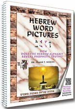 Hebrew Word Pictures - spiral bound - The Prophetic Power of Ancient Hebrew picture