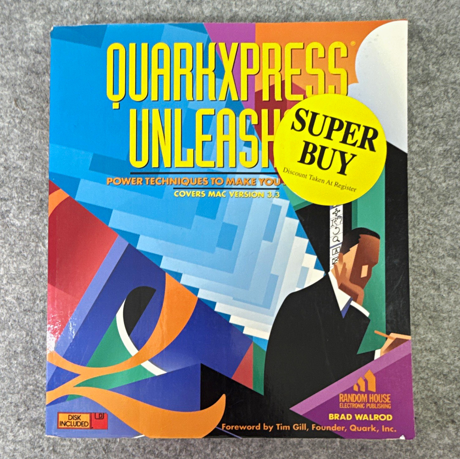 QuarkXPress Unleashed Brad Walrod 1994 1st Ed PB Mac 3.3 Floppy Disk Included
