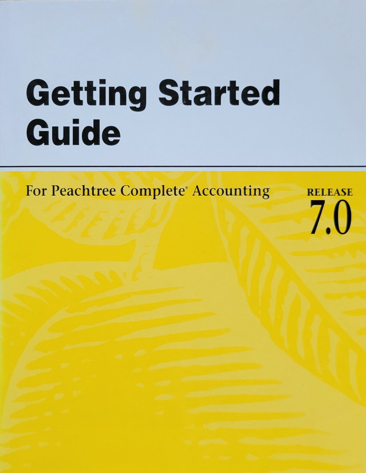Vintage - Getting Started Guide For Peachtree Complete Accounting 7.0