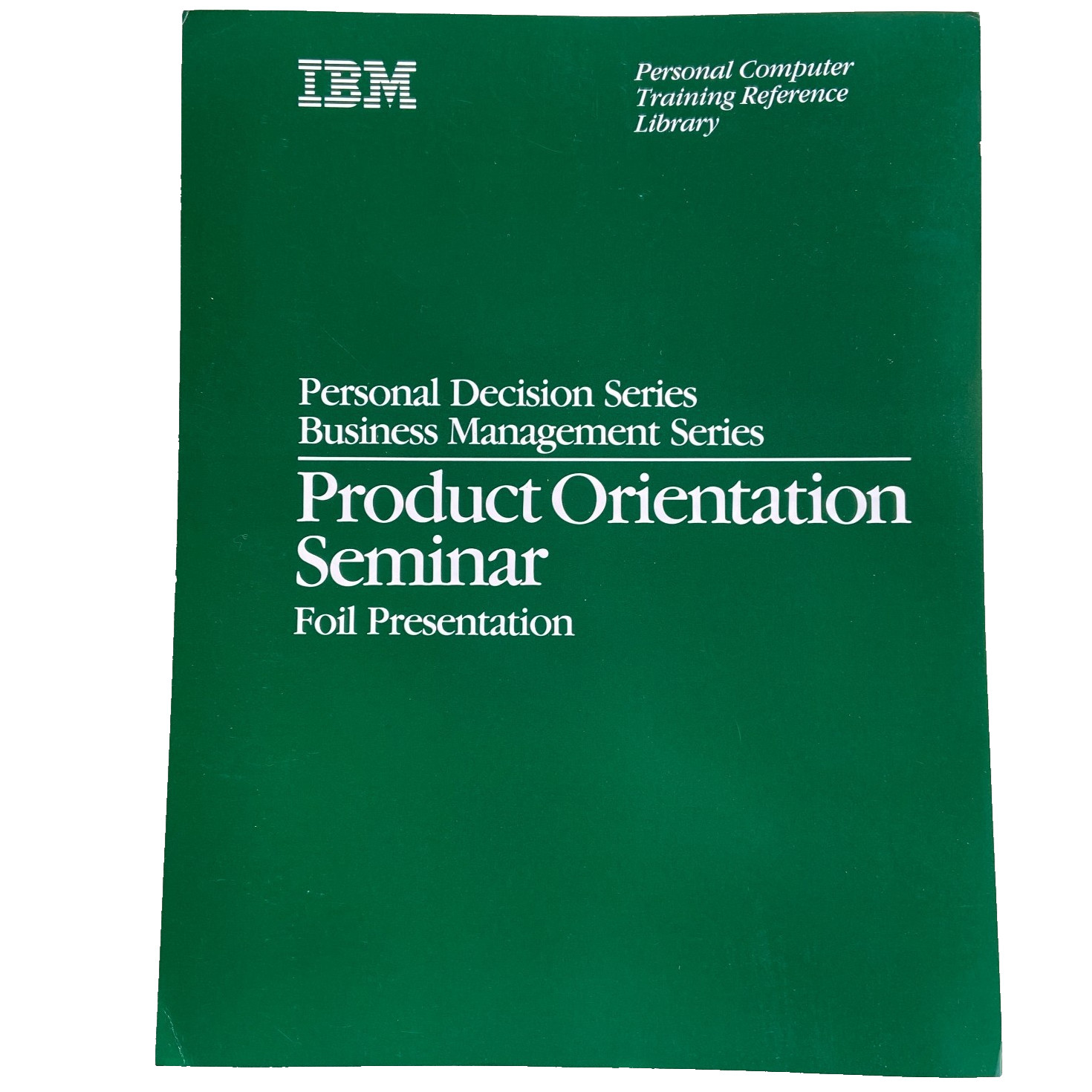 IBM Product Orientation Seminar Foil Presentation 1984 Business Management Sales
