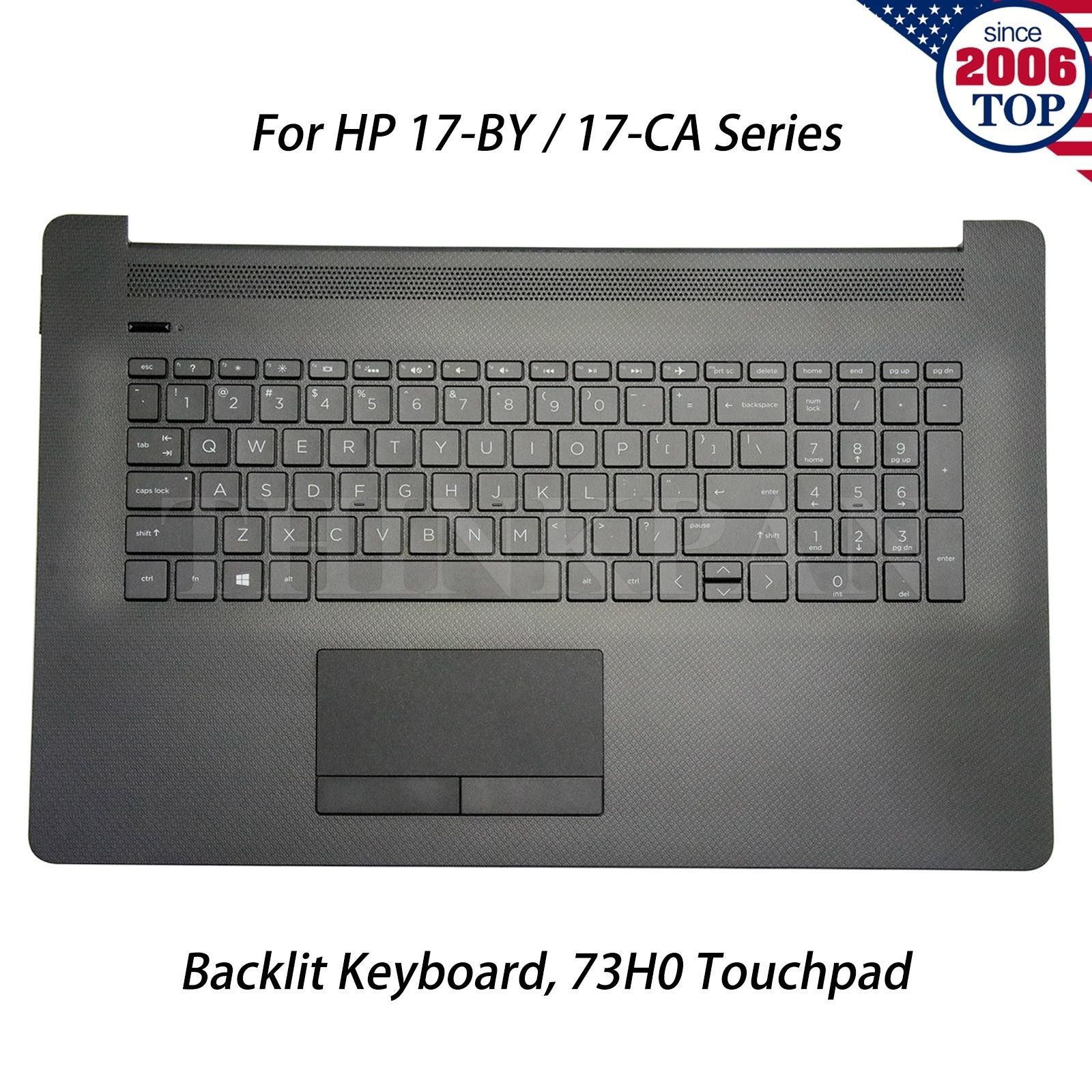 New HP 17-BY 17-CA Palmrest Backlit Keyboard 73H0 Touchpad L48409-001 Black US