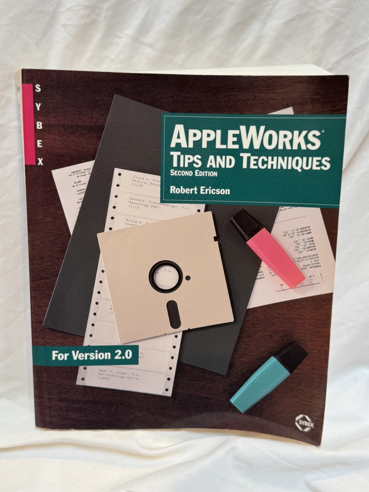 AppleWorks Tips and Techniques 2nd Ed Robert Ericson Apple II Sybex Vintage