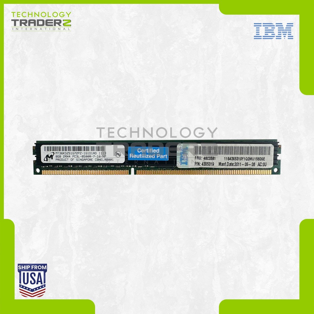 LOT OF 100 46C0581 IBM 8GB PC3-8500 DDR3-1066MHz ECC 2Rx4 RAM MT36KDZS1G72PZ-1G1