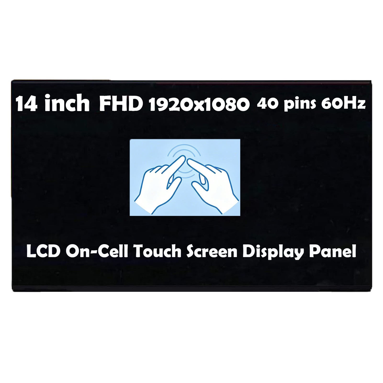 14" NV140FHM-T0A HW:V8.0 1920x1080 40 Pin LCD On-Cell Touch Screen Display Panel