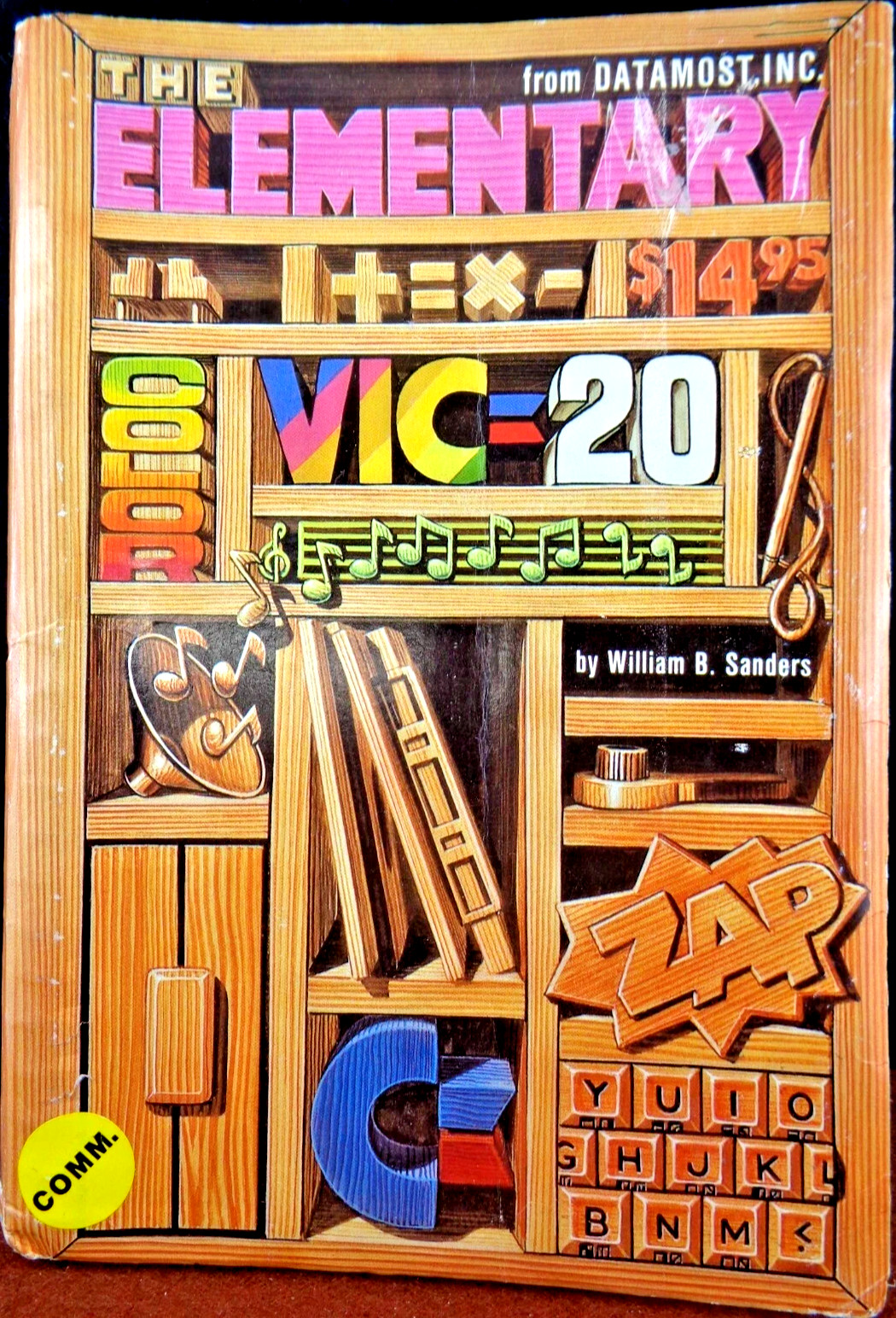 COMMODORE VC-20/VIC-20 -- THE ELEMENTARY VIC-20 (DATAMOST - BOOK) #3EN