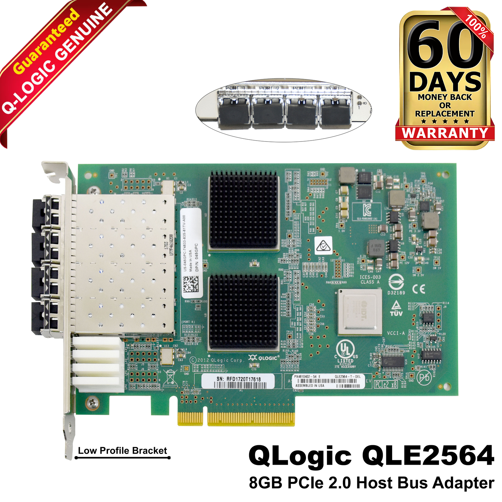 Dell QLogic QLE2564 Quad-Port 8Gb/s FC SFP+ PCIe 2.0 x8 Host Bus Adapter 45GPC