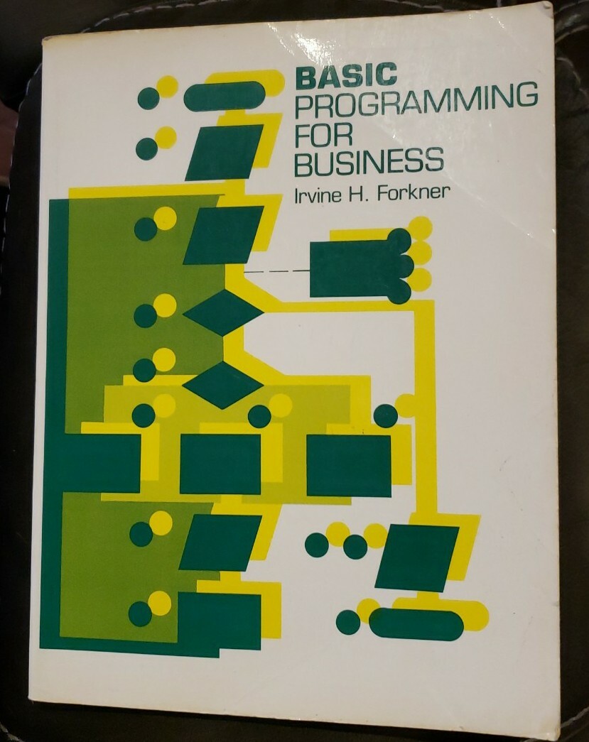 BASIC PROGRAMMING FOR BUSINESS, Irvine H. Forkner VINTAGE (Used Paperback)      
