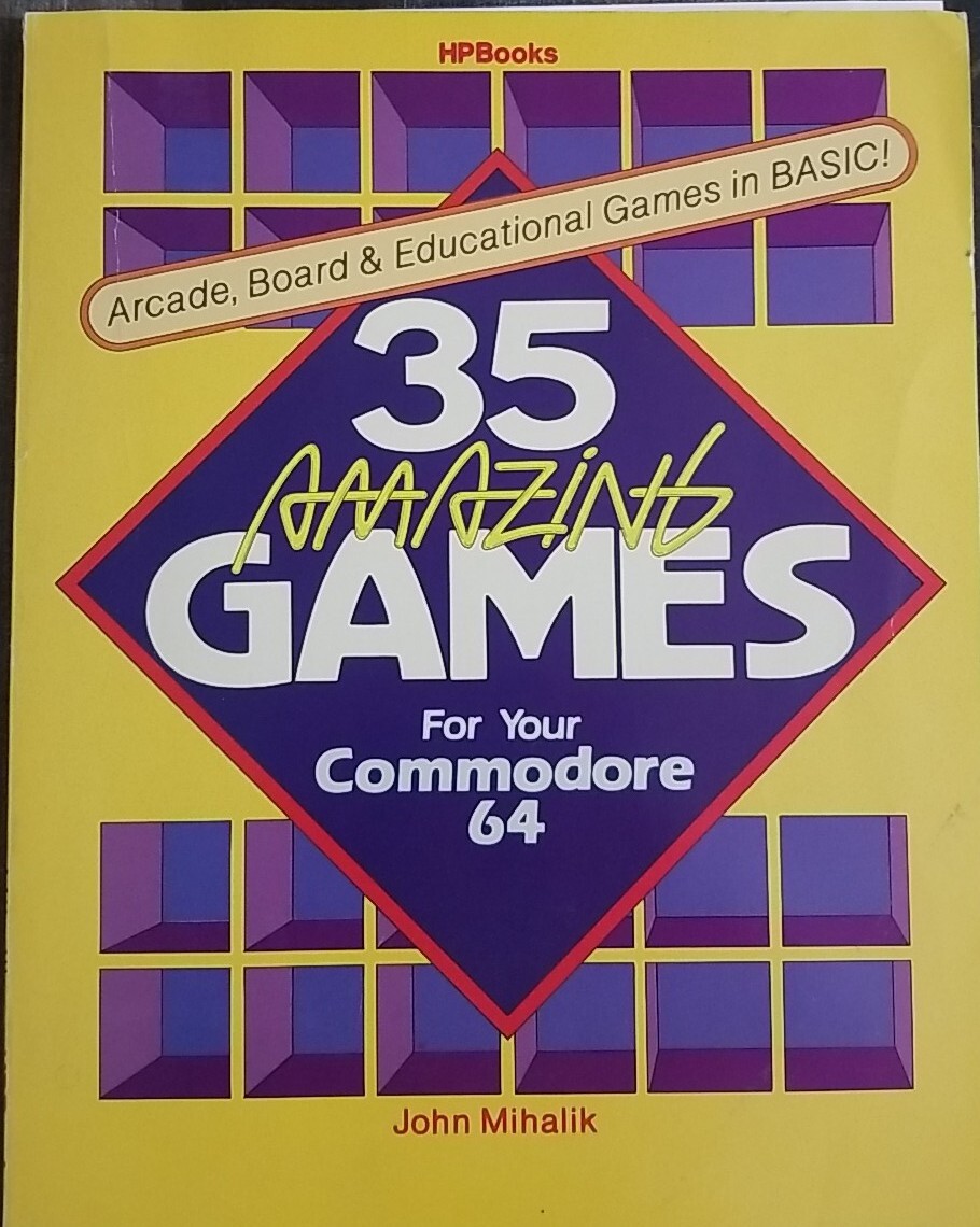 35 Amazing Games for Your Commodore 64 by John Mihalik (1984)