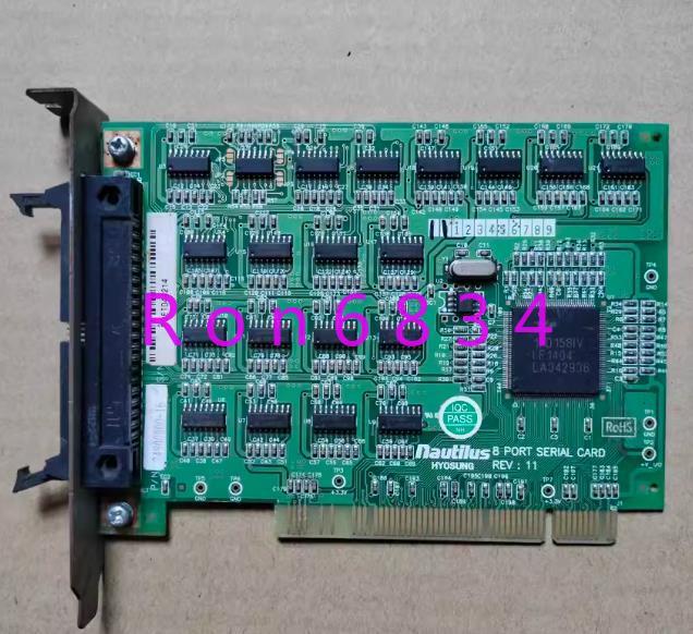 1pc used Nautilus HYOSUNG 8 PORT SERIAL CARD REV:11 card 2101000146
