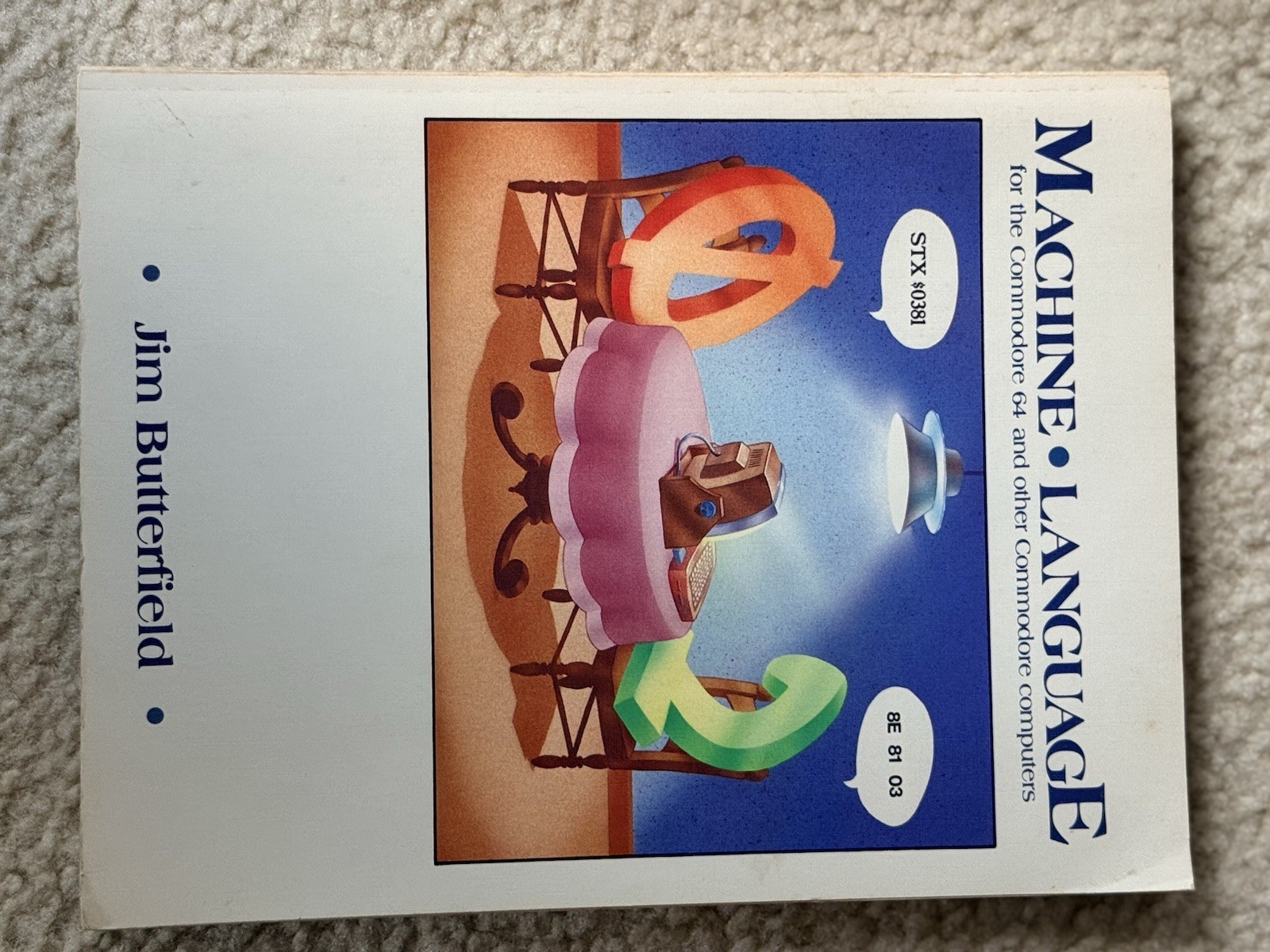Machine Language for the Commodore 64 Jim Butterfield Vintage 1984 1st Edition