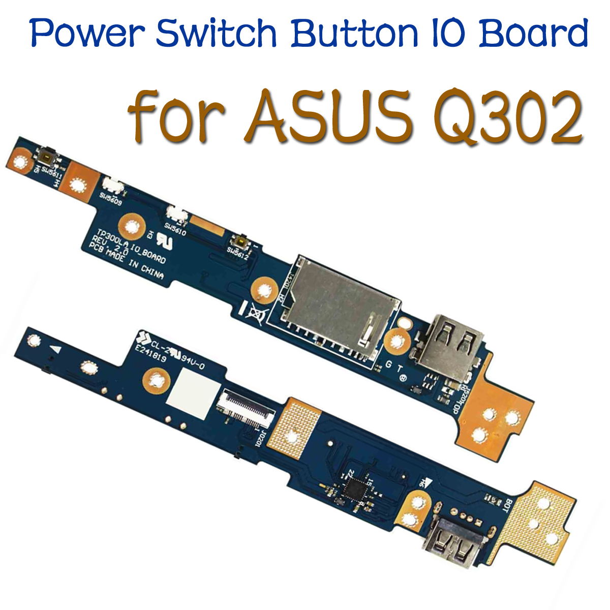 Power Button Board Repair FOR ASUS Q302L Q302LA TP300LA TP300LD 60NB05Y0-IO1070
