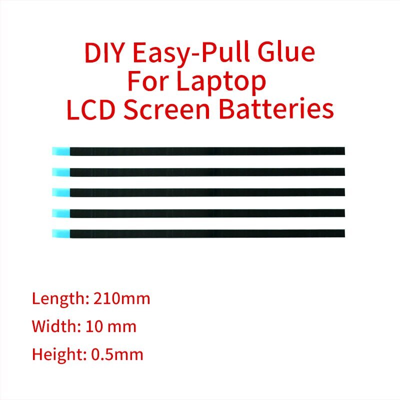 Pull Glue Easy Pull Tape For Laptop Battery Removal Refit 210mm 10mm Skins