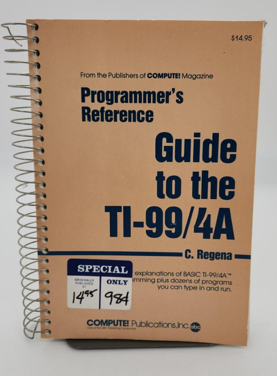 Compute Programmer\'s Reference Guide To The TI-99/4A Vintage Computing 1983 book