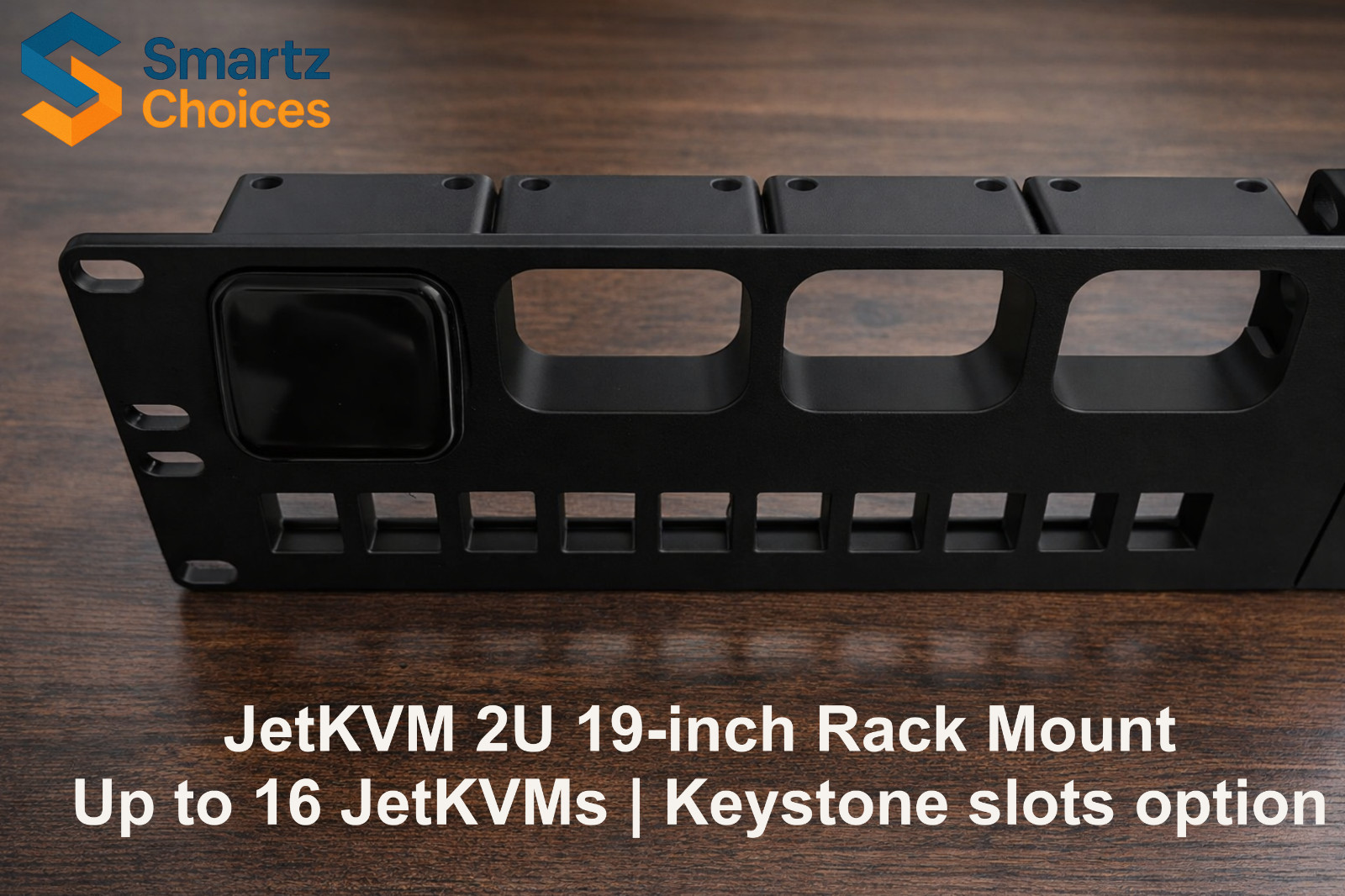 19" 2U Rack Mount Bracket for JetKVM | Up  to 16 JetKVMs | Keystone Slots Option