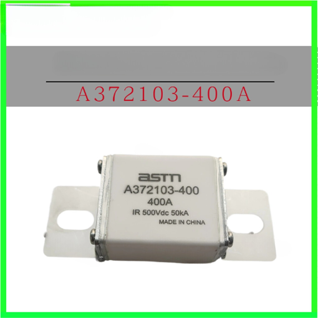 1PCS NEW FIT FOR ASTM A372103-400A New Energy Fuse