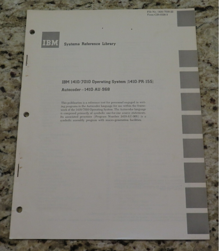 Vintage IBM 1410/7010 Operating System 1410-PR-155/Autocoder 140-AU-968 Dtd 1967